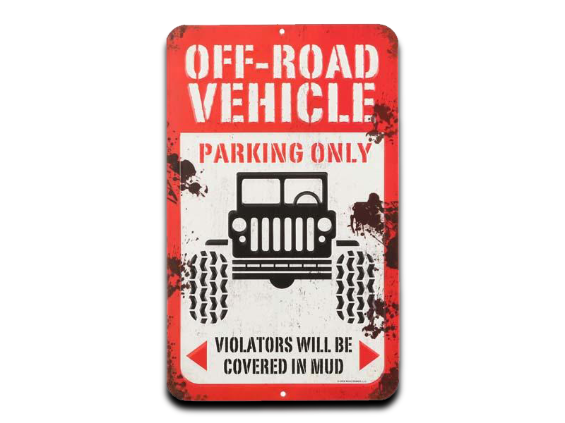 OFF ROAD VEHICLE EMBOSSED TIN SIGN, Size: 8" W X 13" H X 0.125" D